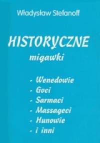 Historyczne migawki - Władysław Stefanoff