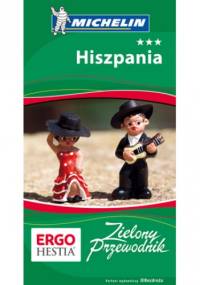 Hiszpania. Zielony Przewodnik. Wydanie 2 - praca zbiorowa