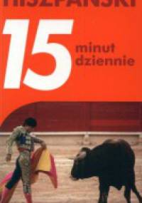 Hiszpański 15 minut dziennie - Ana Bremon