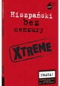 Hiszpański bez cenzury XTREME - Teresa Caro