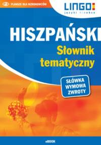 Hiszpański. Słownik tematyczny - Danuta Zgliczyńska