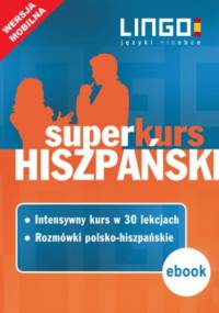 Hiszpański. Superkurs (kurs + rozmówki) - praca zbiorowa