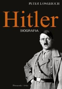 Hitler. Biografia - Peter Longerich