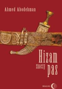 Hizam znaczy pas - Ahmed Abodehman
