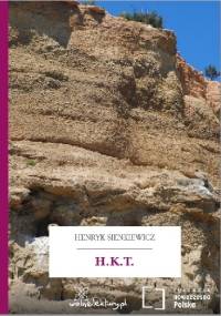 H.K.T. - Henryk Sienkiewicz
