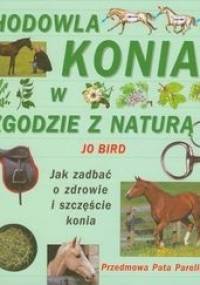 Hodowla konia w zgodzie z naturą - Jo Bird