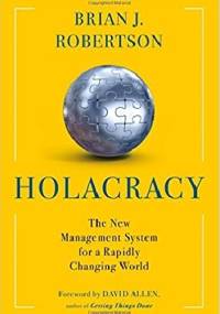 Holocracy - Brian Robertson