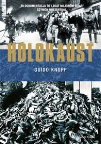 Holokaust - Guido Knopp