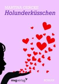 Holunderküsschen - Martina Gercke