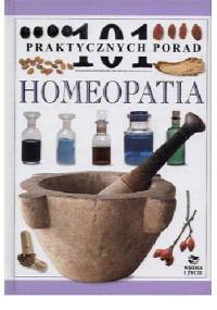 homeopatia. 101 Praktycznych porad - Andrew Lockie