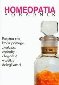 Homeopatia. Poradnik - Andrew Lockie