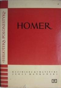 Homer - Kazimierz Kumaniecki, Jerzy Mańkowski