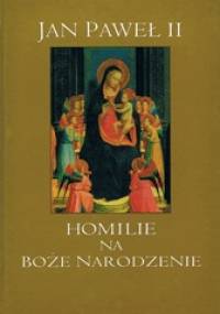 Homilie na Boże Narodzenie - Jan Paweł II