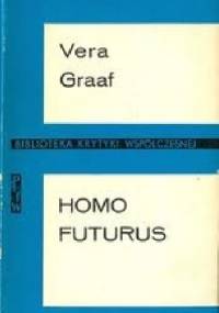 Homo Futurus. Analiza współczesnej science fiction. - Vera Graaf