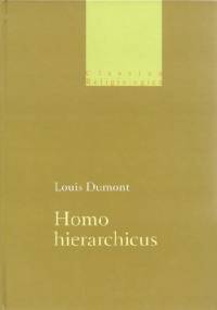 Homo hierarchicus. System kastowy i jego implikacje - Louis Dumont