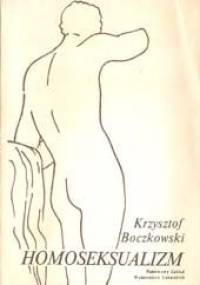Homoseksualizm - Krzysztof Boczkowski