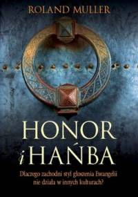 Honor i hańba - Roland Muller