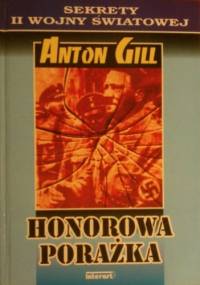 Honorowa porażka - Anton Gill