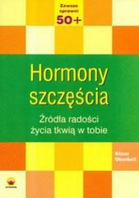 Hormony szczęścia - Klaus Oberbeil