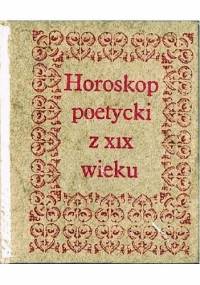 Horoskop poetycki z XIX wieku. Pani