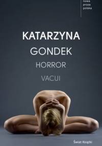 Horror Vacui - Katarzyna Gondek
