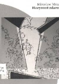 Horyzont zdarzeń - Mirosław Mrozek