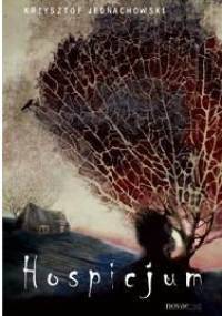 Hospicjum - Krzysztof Jednachowski
