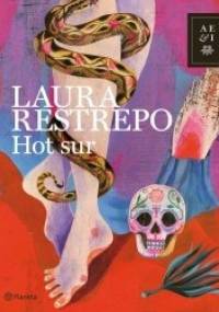 Hot Sur - Laura Restrepo