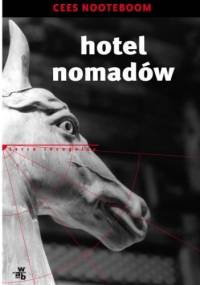Hotel nomadów - Cees Nooteboom