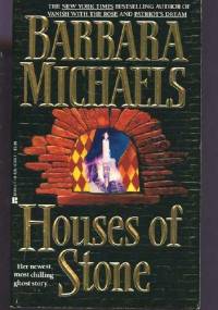 Houses of Stone - Barbara Michaels
