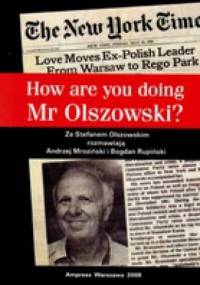 How are you doing Mr Olszowski? - Andrzej Mroziński, Bogdan Rupiński