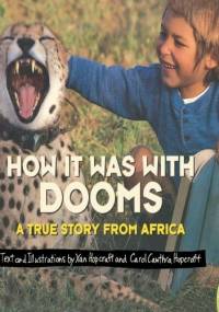 How It Was with Dooms: A True Story from Africa - Xan Hopcraft