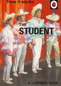 How it Works: The Student - J.A. Hazeley, Joel Morris
