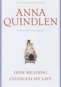 How Reading Changed My Life - Anna Quindlen