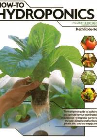 How-to Hydroponics - Keith Roberto