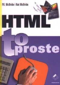 HTML - to proste - Nat McBride, P.K. McBride