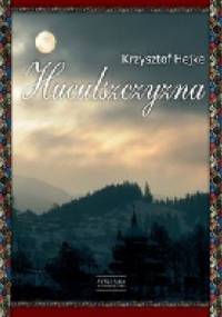 Huculszczyzna - Krzysztof Hejke