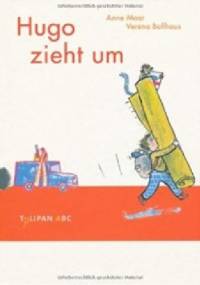 Hugo zieht um - Anne Maar