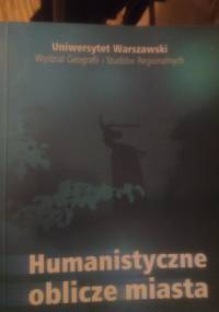 Humanistyczne oblicze miasta - Dobiesław Jędrzejczak