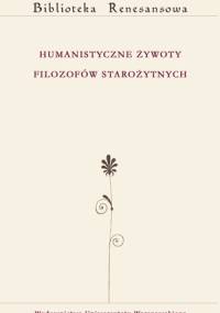 Humanistyczne żywoty filozofów starożytnych - Włodzimierz Olszaniec
