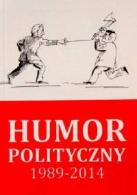 Humor Polityczny 1989-2014 - Bronisław Sałuda