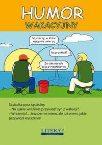 Humor wakacyjny. - praca zbiorowa