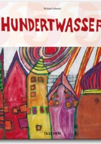 Hundertwasser: 1928-2000; Personality, Life, Work - Wieland Schmied