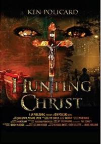 Hunting Christ: Taking Control - Kenol Policard