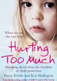 Hurting too much - Harry Keeble, Kris Hollington