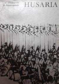 Husaria - Jerzy Cichowski, Andrzej Szulczyński
