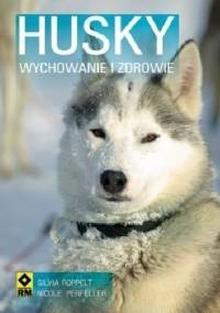 Husky wychowanie i zdrowie