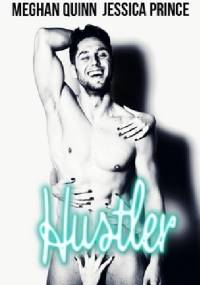 Hustler - Meghan Quinn, Jessica Prince