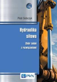 Hydraulika siłowa - Sobczyk Piotr
