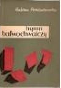 Hymn bałwochwalczy - Halina Poświatowska